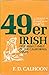 49er Irish: One Irish family in the California mines (An Exposition-Lochinvar book)