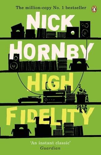 High Fidelity by Hornby, Nick [05 May 2005]
