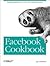 Facebook Cookbook 1st (first) edition Text Only