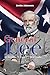 General Lee: El hombre, el militar y la leyenda