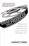 So You Want to Be a Producer (Screen and Cinema) (Professional Media Practice) by Lawrence Turman (2006-11-08)
