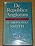 De Republica Anglorum: By Sir Thomas Smith (Cambridge Studies in the History and Theory of Politics)