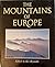 The Mountains of Europe