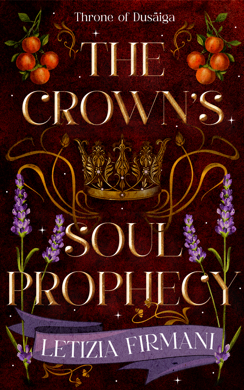 The Crown’s Soul Prophecy (Throne of Dusäiga #1)