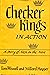 Checker Kings in Action: A Story of Men on the Move
