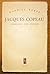 JACQUES COPEAU. Biographie d'Un Theatre. by Maurice Kurtz