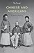 Chinese and Americans: A Shared History by Guoqi Xu (2014-10-13)