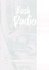 Bush Radio: Poeti...