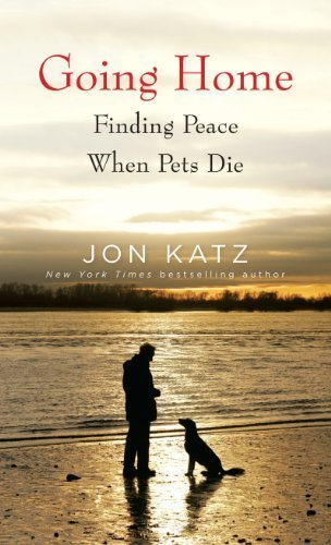 Going Home: Finding Peace When Pets Die