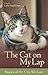 The Cat on My Lap: Stories of the Cats We Love (2014-10-21)