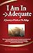 I Am In -> Adequate: A Journey of Faith at The Refuge