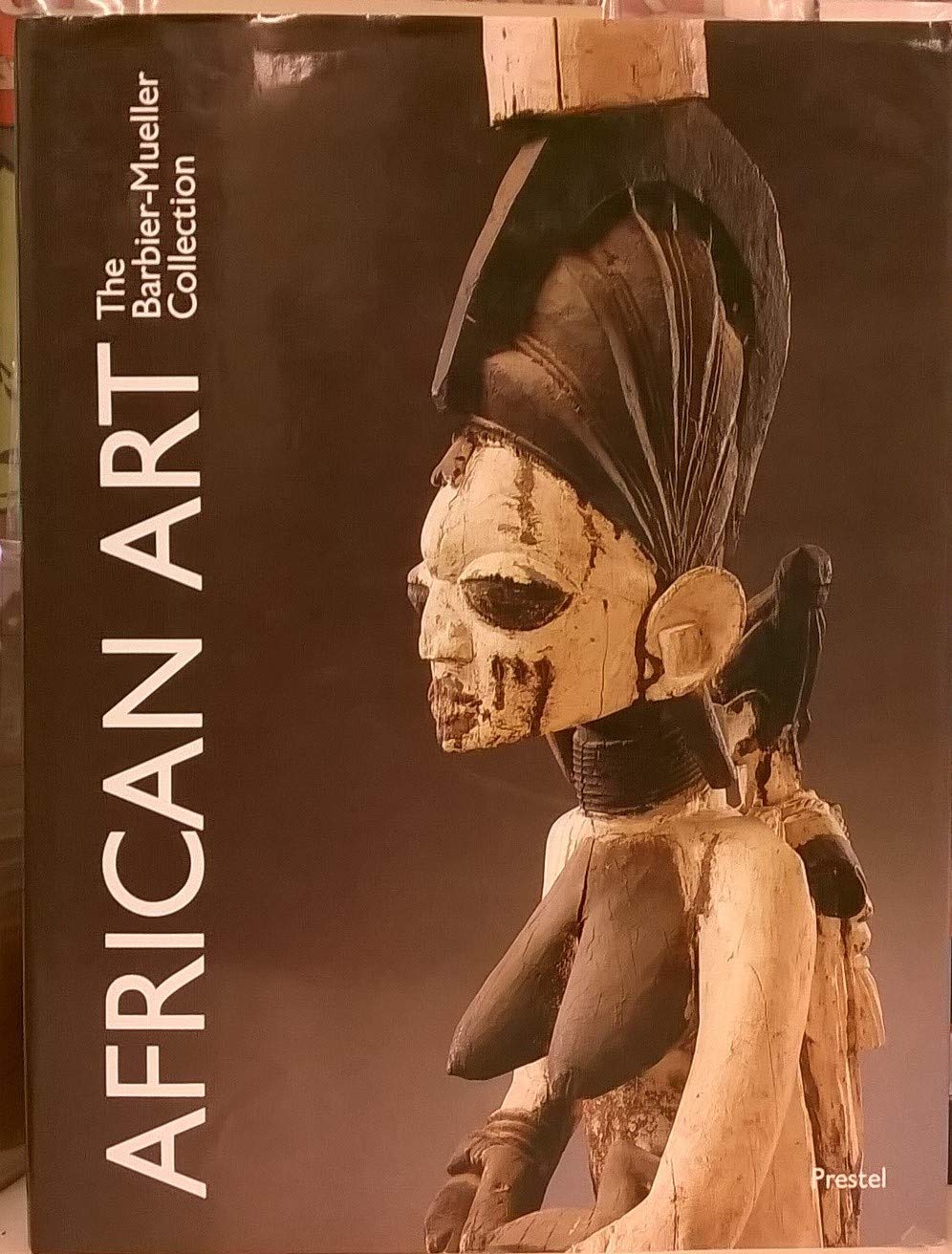 African Art from the Barbier-Mueller Collection, Geneva (Paperback)