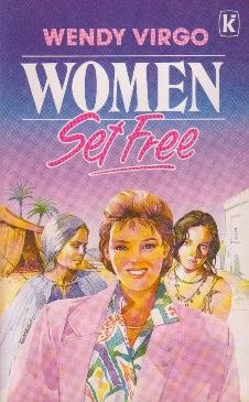 Women Set Free (Paperback)