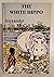 White Hippo (Antelope Books)