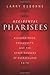 Accidental Pharisees by Larry Osborne (Oct 5 2012)