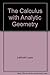 The calculus with analytic geometry by Leithold, Louis Published by Harper & Row 5th (fifth) edition (1986) Hardcover