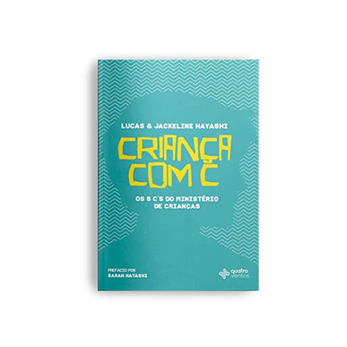 crianca com c os 5 cs do ministerio de criancas (Paperback)