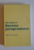 The ideas in Barotse jurisprudence (Paperback)