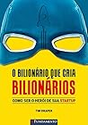 livro o bilionario que cria bilionarios