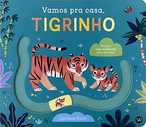 livro vamos pra casa tigrinho (Hardcover)