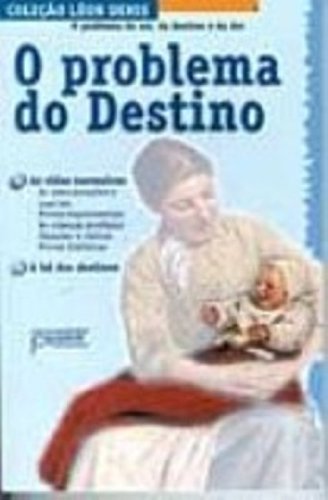 Problema do Destino: 2ª Parte, O (Paperback)
