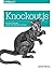 Knockout.js: Building Dynamic Client-Side Web Applications 1st edition by Munro, Jamie (2015) Paperback