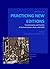 PRACTICING NEW EDITIONS: Transformation and Transfer of the Early Modern Book, 1450-1800
