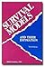 Survival models and their estimation by FSA Dick London (1997-05-04)