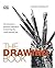 The Drawing Book: An innovative, practical approach to drawing the world around you of Re-issue (pb) on 01 July 2009