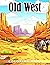Old West Coloring Book: Lif...