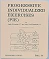 Progressive Individualized Exercises (PIE)