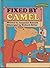 Fixed by Camel (Sweet Pickles Series) by Jacquelyn Reinach (1977-03-03)