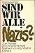 Sind wir alle Nazis? Zum Po...