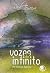 vozes do infinito Ed. 2014