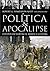 politica apocalipse estudos em violncia mimese e cultu by Robert G. Hamerton-Kelly