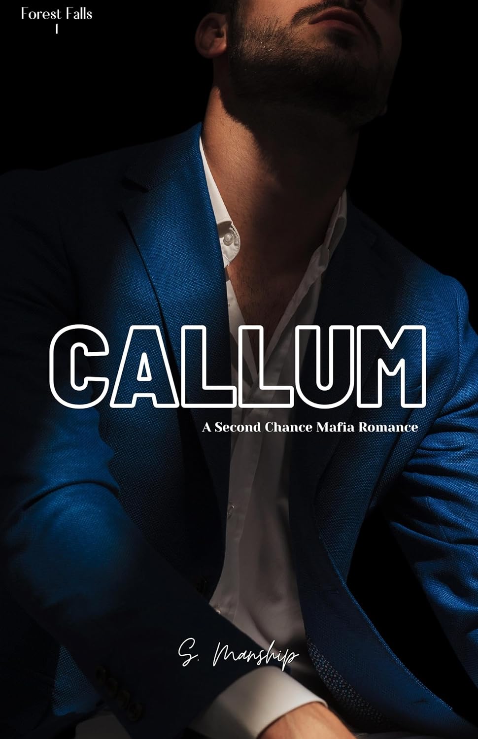 Callum (Forest Falls #1)