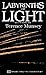 Labyrinths of Light (Stoneman Series)