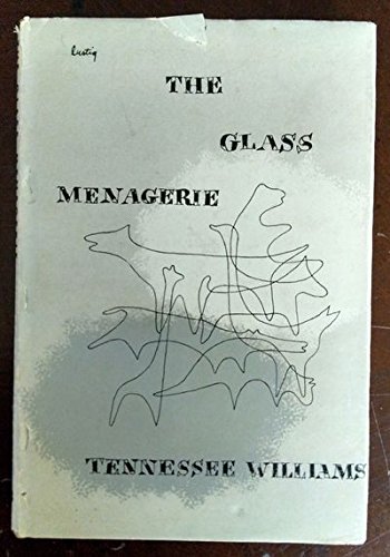 Glass Menagerie: A Play