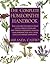 The Complete Homeopathy Handbook: Safe and Effective Ways to Treat Fevers, Coughs, Colds and Sore Throats, Childhood Ailments, Food Poisoning, Flu, and a Wide Range of Everyday Complaints by Miranda