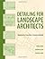 Detailing for Landscape Architects: Aesthetics, Function, Constructibility by Ryan, Thomas R. Published by Wiley 1st (first) edition (2011) Paperback