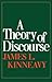A Theory of Discourse: The Aims of Discourse by James L. Kinneavy (1980-06-17)
