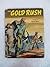THE GOLD RUSH