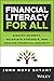 Financial Literacy for All:...