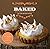 Baked: New Frontiers in Baking (Hardback) By (author) Matt Lewis
