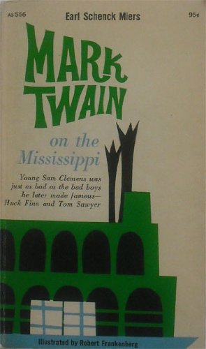 Mark Twain on the Mississippi (Mass Market Paperback)