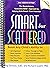 Smart but Scattered: The Revolutionary "Executive Skills" Approach to Helping Kids Reach Their Potential