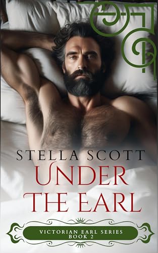 Under The Earl: A Victorian Erotica Short Story (The Victorian Earl Series)