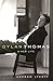 Dylan Thomas: A New Life by Andrew Lycett (2004-07-01)