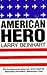 American Hero by Larry Beinhart (1995-02-16)