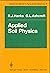Applied Soil Physics: Soil Water and Temperature Applications (Advanced Series in Agricultural Sciences)